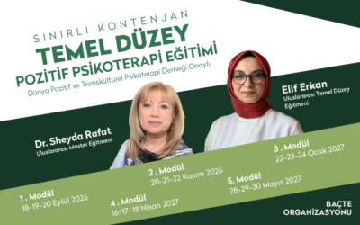 Uluslararası Sertifikalı Pozitif Psikoterapi Temel Eğitim Organizasyonu